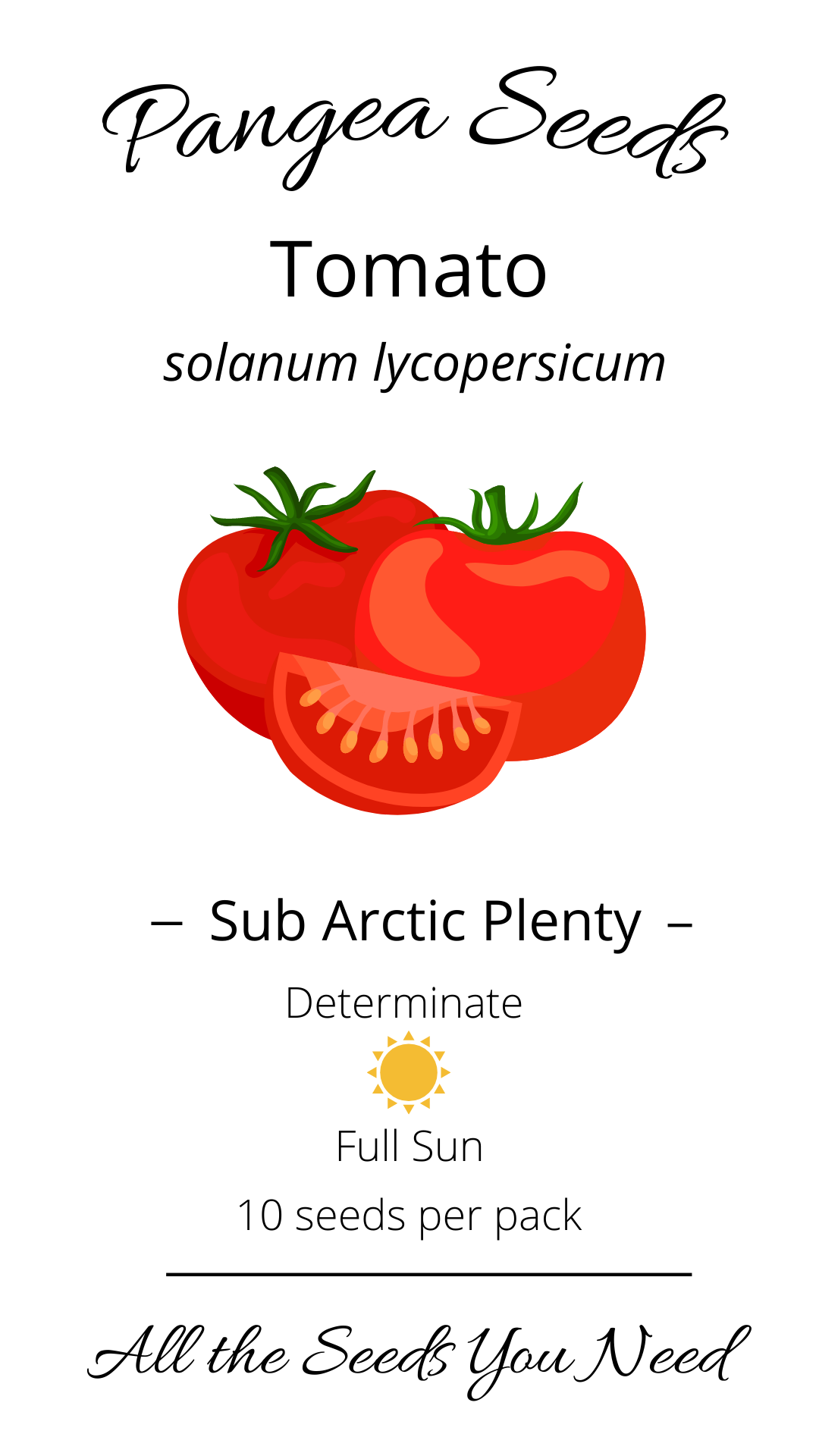 Sub Arctic Plenty Tomato